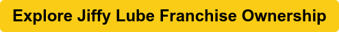 Explore Jiffy Lube Franchise Ownership