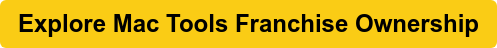Explore Franchise Ownership With Mac Tools
