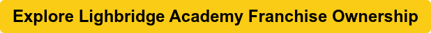 Explore Lighbridge Academy Franchise Ownership